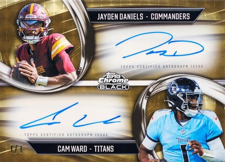 2025 Topps Chrome Black Football Jayden Daniels and Cam Ward Pitch Black Pairings Dual Autographs SuperFractor numbered 1/1