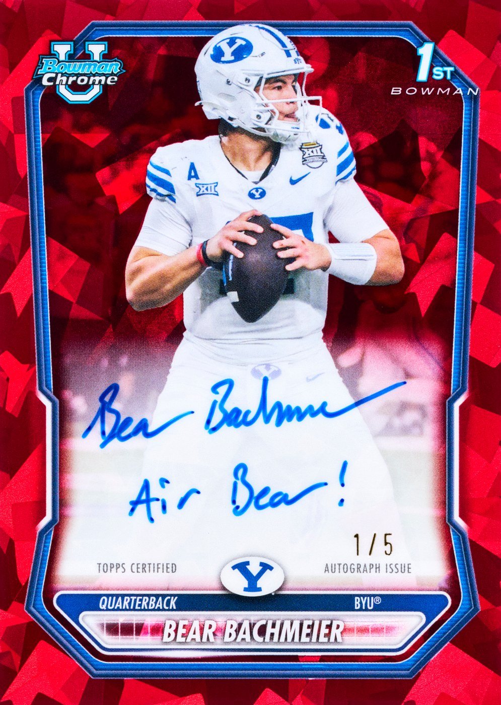 2026 Bowman Sapphire Football Bear Bachmeier Chrome Prospect Autographs Red Sapphire with the 1st Bowman logo, inscribed Air Bear!, numbered 1/5